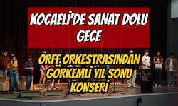 Kocaeli'de Sanat Dolu Gece: Orff Orkestrasından Görkemli Yıl Sonu Konseri