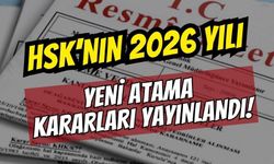 HSK’nın 2026 Yılı Yeni Atama Kararları Resmî Gazete’de! 14 Hâkim ve Savcının Görev Yeri Belli Oldu