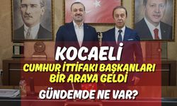 Kocaeli Cumhur İttifakı Başkanları Bir Araya Geldi: Gündemde Ne Var?