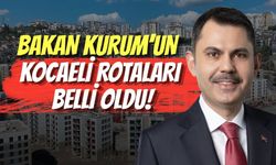 Bakan Kurum’un Kocaeli Rotaları Belli Oldu!