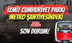 İzmit Cumhuriyet Parkı Metro Şantiyesindeki Son Durum!