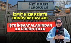 İzmit Hızır Reis'te Dönüşüm Başladı: İşte İnşaat Alanından İlk Görüntüler