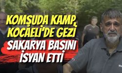Komşuda Kamp, Kocaeli’de Gezi: Sakarya Basını İsyan Etti