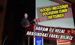 Kocaeli Meclisinde Doğrudan Temin Tartışması: "Haram ile Helal Arasındaki Farkı Biliriz!"
