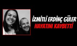 İzmitli Erdinç Güler Hayatını Kaybetti
