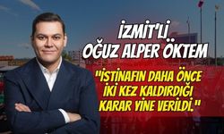 İzmit'li Oğuz Alper Öktem'den  İlk Açıklama: "İstinafın Daha Önce İki Kez Kaldırdığı Karar Yine Verildi."