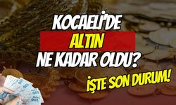 Kocaeli Altın Fiyatlarında Cuma Depremi: Çeyrek, Tam ve Ata Altında Son Durum