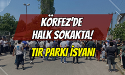Körfez’de Tır Parkı İsyanı! 500 Mahalle Sakini Polis Barikatını Aşarak Eylem Yaptı