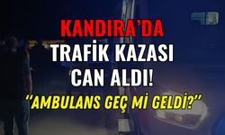 Kandıra'da Trafik Kazası Can Aldı : "Ambulans Geç Geldi" İddiası Çalkalanıyor!