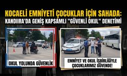 Kocaeli Emniyeti Çocuklar İçin Sahada: Kandıra'da Geniş Kapsamlı "Güvenli Okul" Denetimi