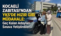 Kocaeli Zabıtası'ndan YKS’de Hızır Gibi Müdahale: Geç Kalan Adayları Sınava Yetiştirdiler!
