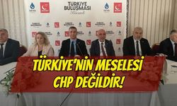 "Türkiye'nin Meselesi CHP Değildir"