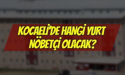 Kocaeli’de Yaz Dönemi Nöbetçi Öğrenci Yurdu Açıklandı: İşte Geçiş Şartları ve Önemli Kurallar