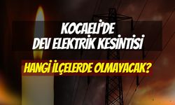 19 Haziran 2026 Kocaeli Planlı Elektrik Kesintileri: Hangi Mahalle ve Sokaklarda Elektrik Yok?