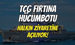 TCG Fırtına Hücumbotu Kocaeli'de halkın ziyaretine açılıyor