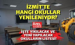 İzmit'te Hangi Okullar Yenileniyor? İşte Yıkılacak ve Yeni Yapılacak Okulların Listesi!