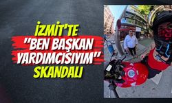 İzmit’te "Ben Başkan Yardımcısıyım" Skandalı