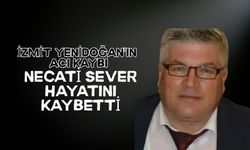İzmit Yenidoğan’ın Acı Kaybı: Necati Sever Hayatını Kaybetti!