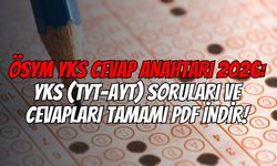 ÖSYM YKS Cevap Anahtarı 2026: YKS (TYT-AYT) Soruları Ve Cevapları Tamamı PDF İndir!