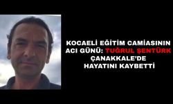 Kocaeli Eğitim Camiasının Acı Günü: Tuğrul Şentürk Çanakkale’de Hayatını Kaybetti