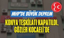 MHP'de Büyük Deprem: 15. Fesih Kararı Geldi, Konya İl Teşkilatı Kapatıldı! Sıra Kocaeli’de mi?