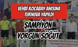 Vezir Kocabay Anısına Düzenlenen Turnuvada Şampiyon Yorgun Söğüt
