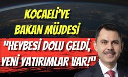 Kocaeli’ye Bakan Müjdesi: “Heybesi Dolu Geldi, Yeni Yatırımlar Var!”