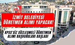 İzmit Belediyesi Öğretmen Alımı Yapacak! KPSS’siz Sözleşmeli Öğretmen Alımı Başvuruları Başladı