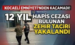 Kocaeli Emniyeti'nden Kaçamadı: 12 Yıl Hapis Cezası Bulunan Zehir Taciri Yakalandı