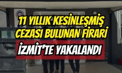 11 Yıllık Kesinleşmiş Cezası Bulunan Firari İzmit'te Yakalandı