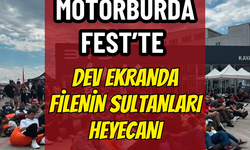 Motorburda Fest'te Filenin Sultanları Coşkusu Yaşandı