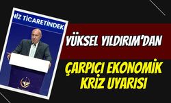 İş İnsanı Yüksel Yıldırım’dan Çarpıcı Ekonomik Kriz Uyarısı: "Halının Altına Süpüren Süpürene!"