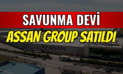 Savunma devi Assan Group satıldı
