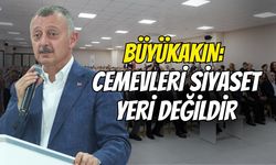 Büyükakın: Cemevleri siyaset yeri değildir