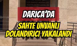 Darıca’da Sahte Unvanlı Dolandırıcı Yakalandı