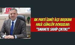 AK Parti İzmit İlçe Başkanı Halil Güngör Dokuzlar: "Emanete Sahip Çıktık!"