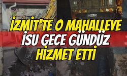 İzmit'te O Mahalleye İSU Gece Gündüz Hizmet Etti