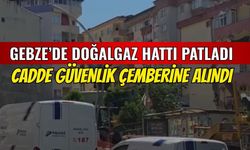Gebze'de Doğalgaz Hattı Patladı! Cadde Güvenlik Çemberine Alındı