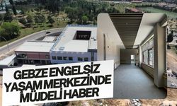 Gebze’ye müjdeli haber: Engelsiz Yaşam Merkezi’nin inşasında sona yaklaşıldı!