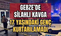 Gebze’de Silahlı Kavga: 17 Yaşındaki Genç Kurtarılamadı