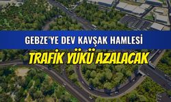 Gebze’ye Dev Kavşak Hamlesi
