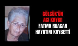 Gölcük’ün Acı Kaybı: Fatma Ruacan Hayatını Kaybetti