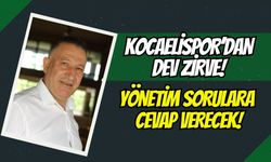 Kocaelispor’dan Dev Zirve: Yönetim Tüm Sorulara Açıklık Getirecek!