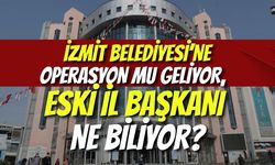 İzmit Belediyesi’ne Operasyon Mu Geliyor, Eski İl Başkanı Ne Biliyor?