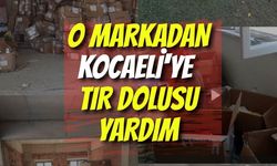 O Markadan Kocaeli'ye Tır Dolusu Yardım
