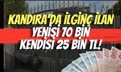 Kandıra’da İlginç İlan: Yenisi 70 Bin, Kendisi 25 Bin TL