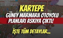 Kartepe Güney Marmara Otoyolu Planları Askıya Çıktı! İşte Tüm Detaylar...