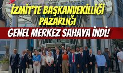 İzmit’te Başkanvekilliği Pazarlığı: Genel Merkez Sahaya İndi