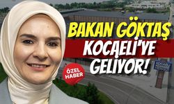 Aile ve Sosyal Hizmetler Bakanı Mahinur Özdemir Göktaş Kocaeli'ye Geliyor