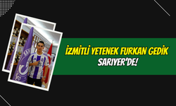 İzmitli Yetenek Furkan Gedik Sarıyer’de!